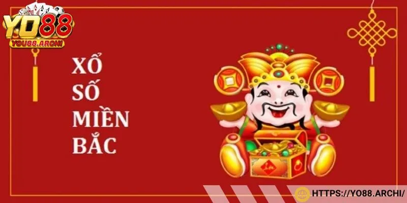 Thông tin cơ bản về xổ số miền Bắc