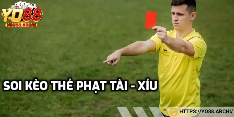 Cá cược với tài xỉu thẻ phạt